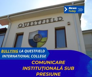 Bullying la Questfield International College, comunicare instituțională sub presiune
